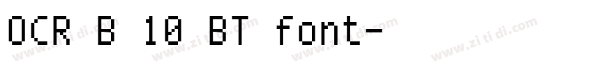 OCR B 10 BT font字体转换